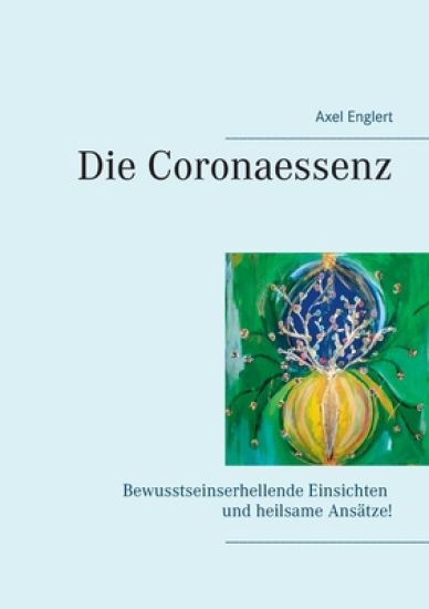 Die Coronaessenz