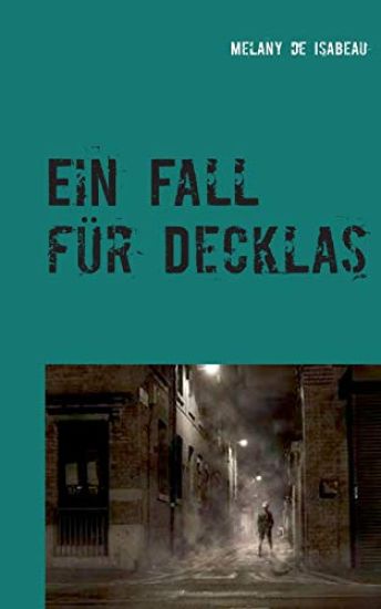 Ein Fall für Decklas