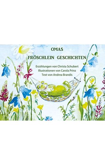 Omas Fröschlein Geschichten