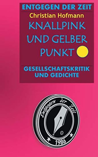 Knallpink und gelber Punkt