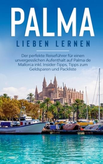 Palma lieben lernen