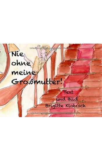 Nie ohne meine Großmutter!