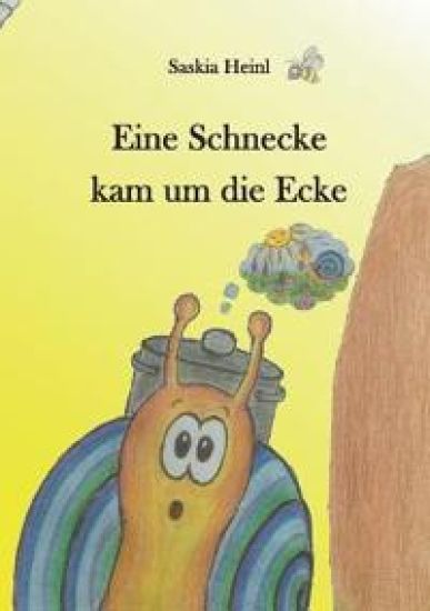 Eine Schnecke kam um die Ecke