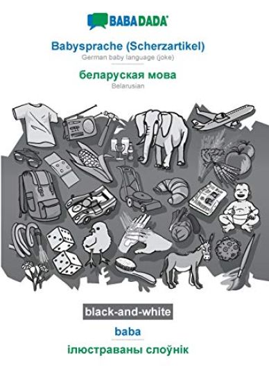 Babysprache (Scherzartikel) - Belarusian (in cyrillic script), baba, BW