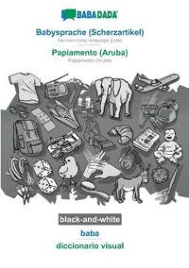 Babysprache (Scherzartikel) - Papiamento (Aruba), baba, BW