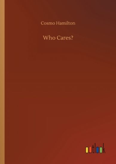 Who Cares?