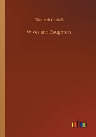Wives and Daughters