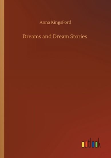 Dreams and Dream Stories