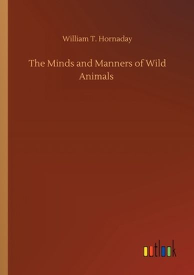 The Minds and Manners of Wild Animals