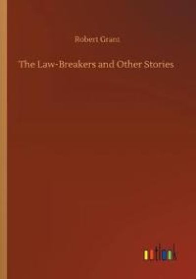 The Law-Breakers and Other Stories