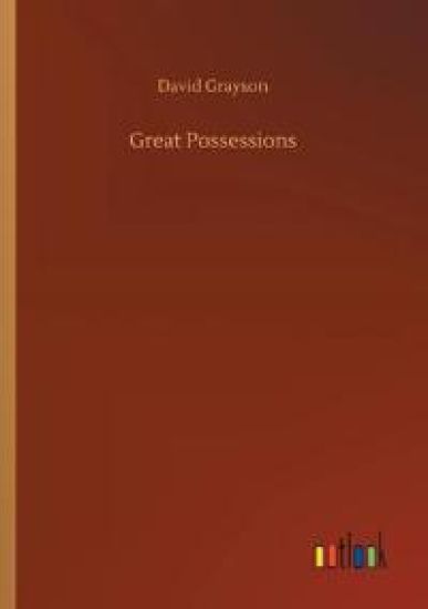 Great Possessions