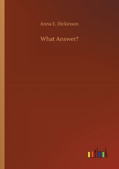 What Answer?