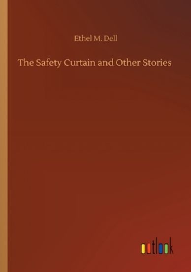 The Safety Curtain and Other Stories