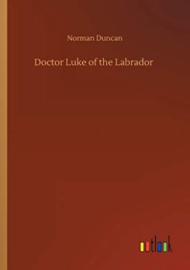 Doctor Luke of the Labrador