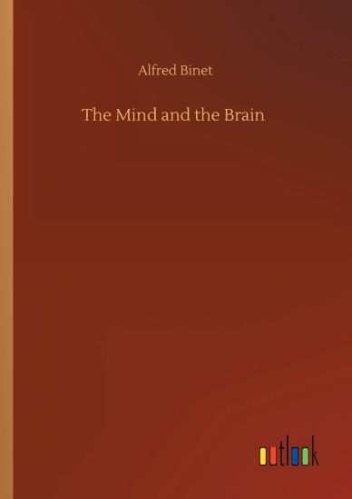 The Mind and the Brain