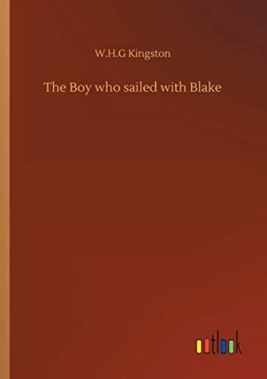 The Boy who sailed with Blake