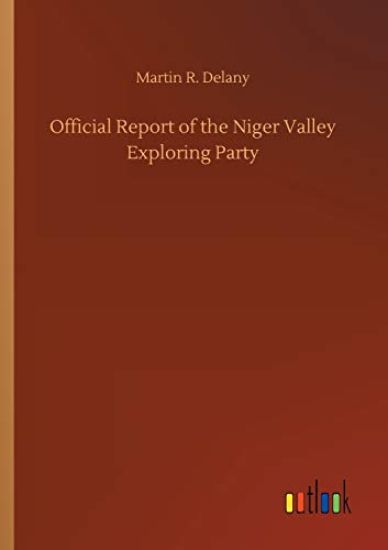 Official Report of the Niger Valley Exploring Party