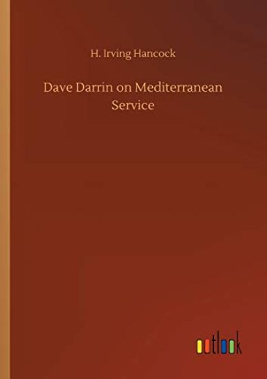 Dave Darrin on Mediterranean Service