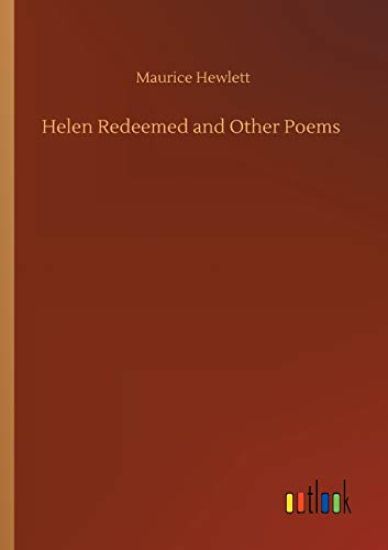Helen Redeemed and Other Poems