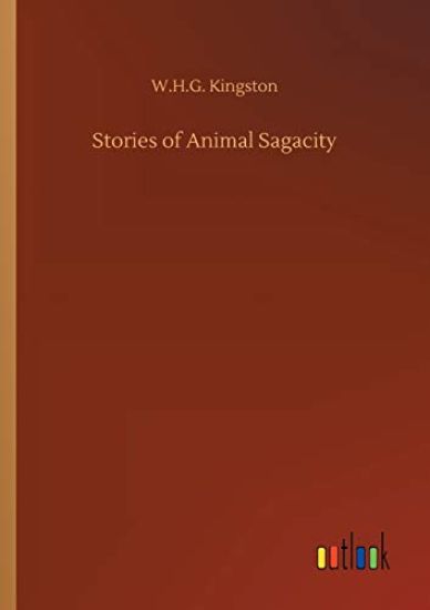 Stories of Animal Sagacity