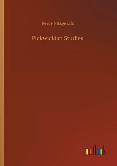 Pickwickian Studies
