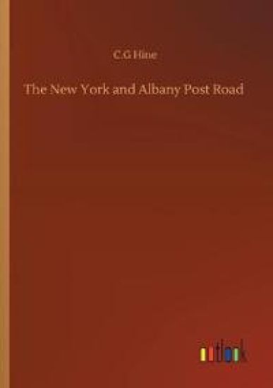 The New York and Albany Post Road