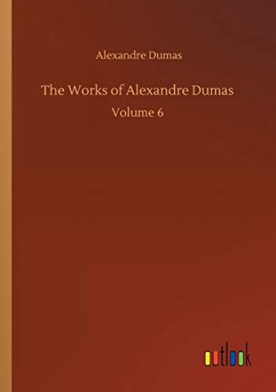 The Works of Alexandre Dumas