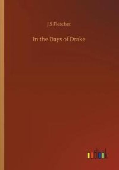In the Days of Drake