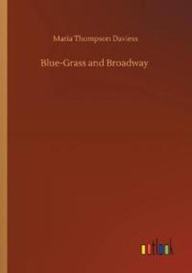 Blue-Grass and Broadway