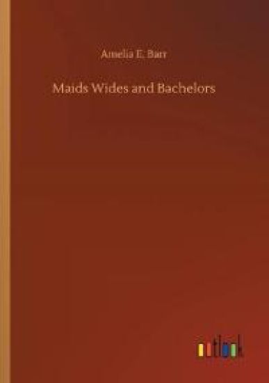 Maids Wides and Bachelors