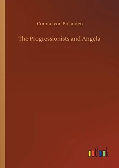 The Progressionists and Angela
