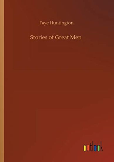 Stories of Great Men