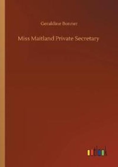 Miss Maitland Private Secretary
