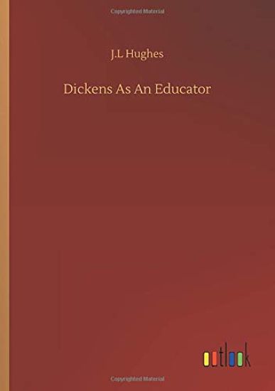 Dickens As An Educator
