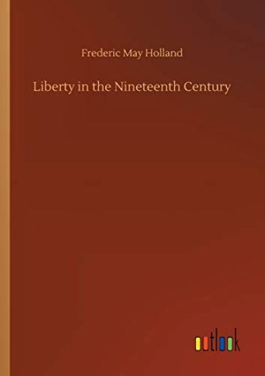 Liberty in the Nineteenth Century