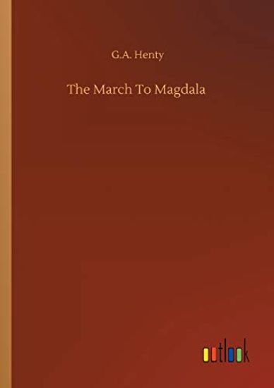 The March To Magdala