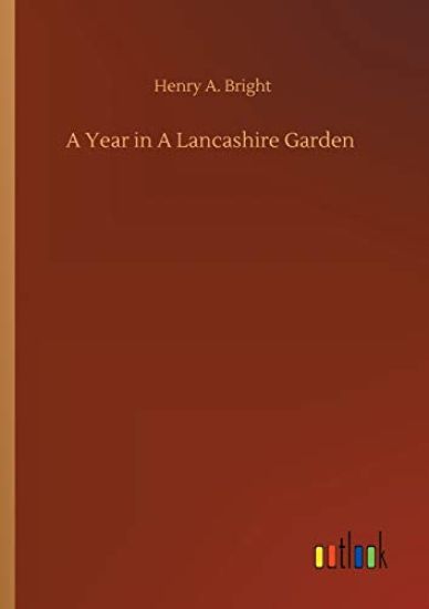 A Year in A Lancashire Garden