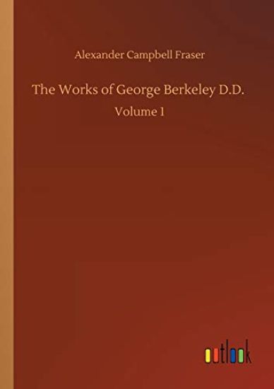 The Works of George Berkeley D.D.