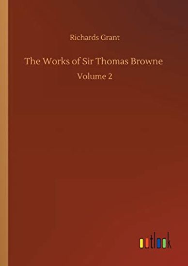 The Works of Sir Thomas Browne