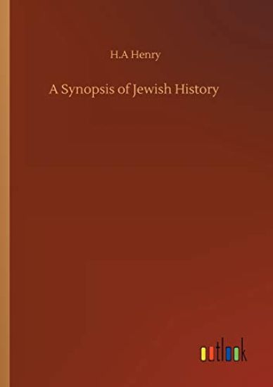 A Synopsis of Jewish History