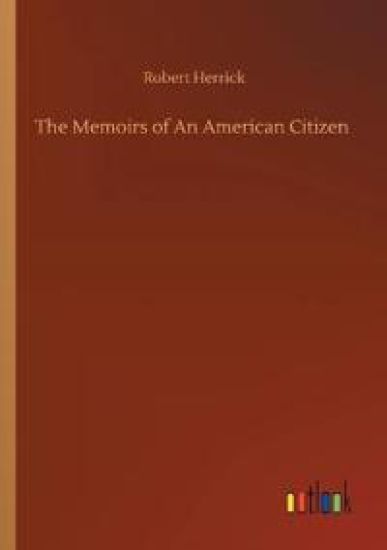 The Memoirs of An American Citizen