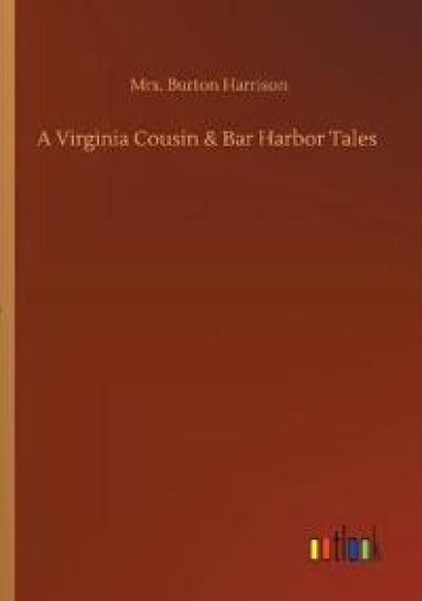 A Virginia Cousin & Bar Harbor Tales