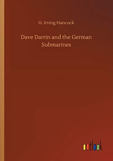 Dave Darrin and the German Submarines