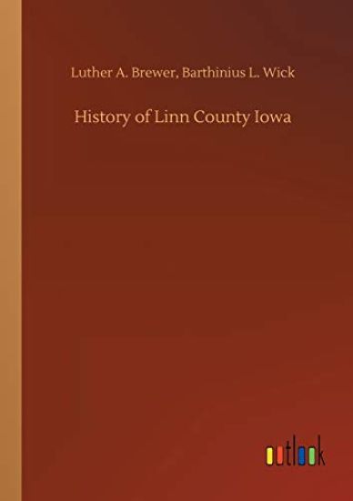 History of Linn County Iowa