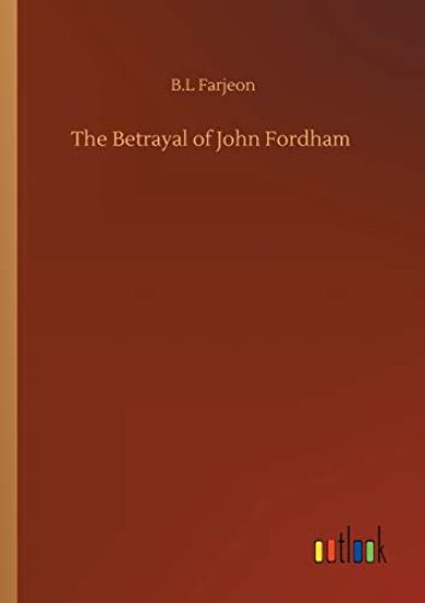 The Betrayal of John Fordham