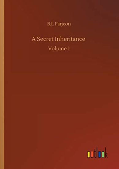 A Secret Inheritance