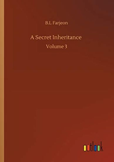 A Secret Inheritance