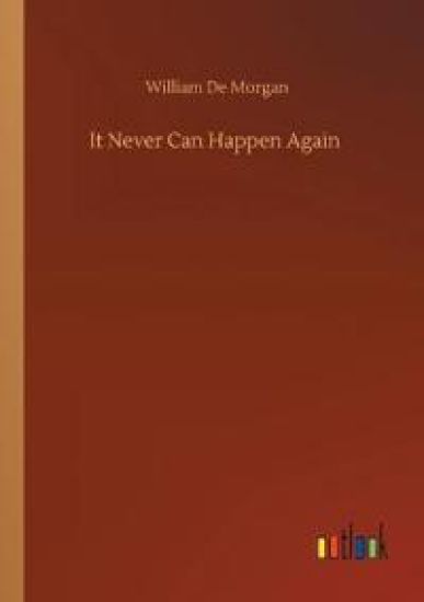 It Never Can Happen Again