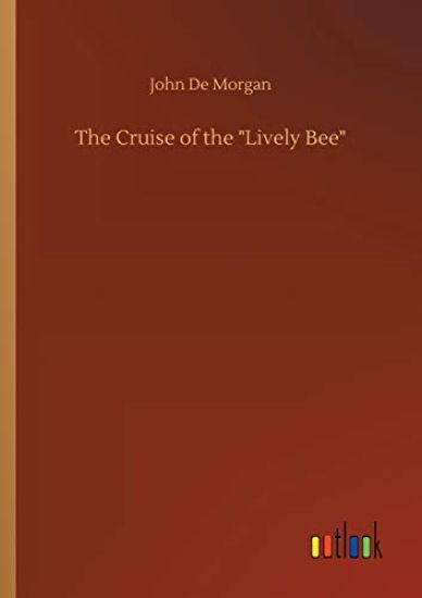 The Cruise of the Lively Bee