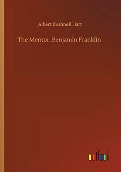 The Mentor, Benjamin Franklin
